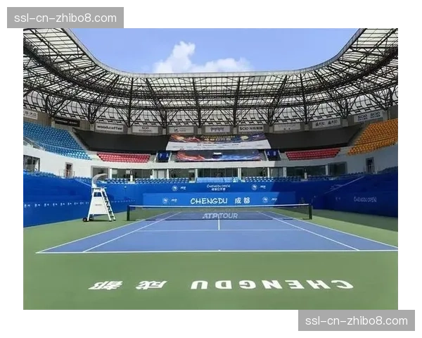 中国成都ATP250赛事新场馆通过验收，将于9月投入使用